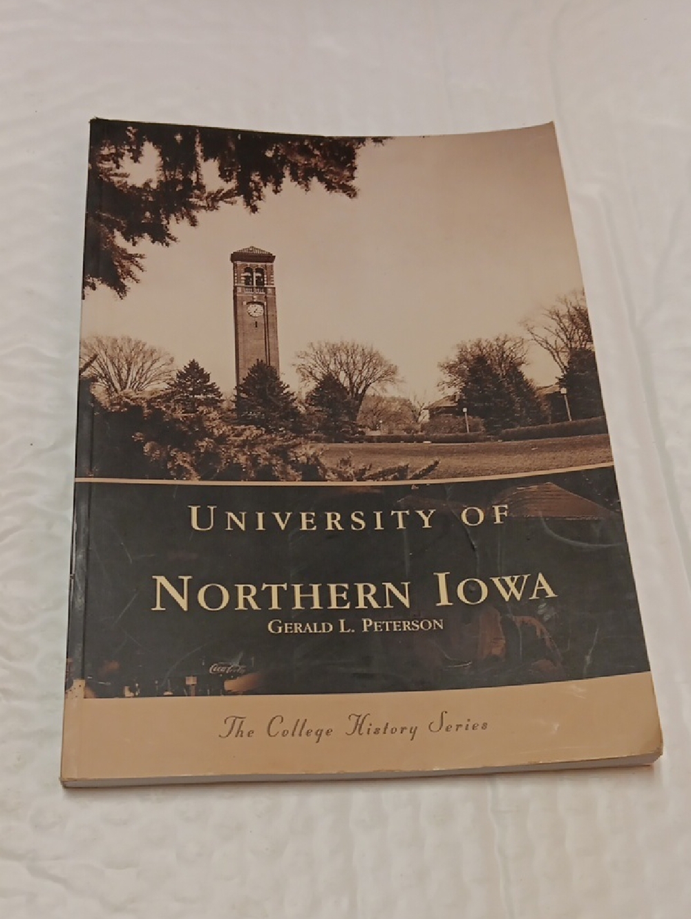 University of Northern Iowa History Book by Gerald L. Peterson - Beige & Black
